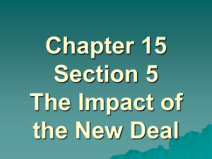 Chapter 15 Section 5 The Impact of the New Deal