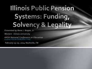 Illinois Public Pension Systems: Funding, Solvency & Legality