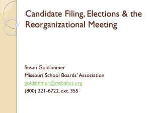 Candidate Filing, Elections & the Reorganizational Meeting