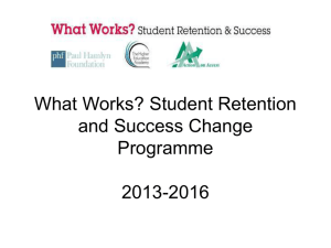 What Works? Student Retention and Success Change Programme