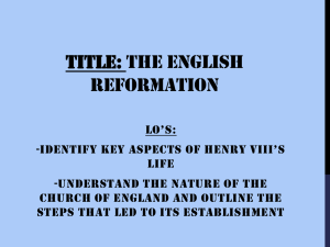 The English Reformation (Henry-Eli)