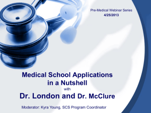 Pre-Med Insights with Dr. London and Dr. McClure