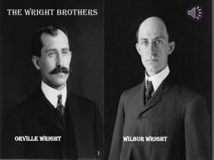The Wright Brothers PRESENTATION