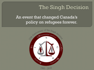 The Singh Decision
