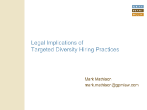 Legal Implications of Targeted Diversity Hiring Practices