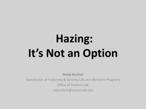 Get a Clue.. Hazing Has No Place in Life