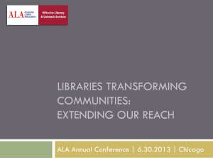 Extending Our Reach - American Library Association