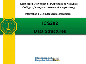 ICS202 Data Structures King Fahd University of Petroleum