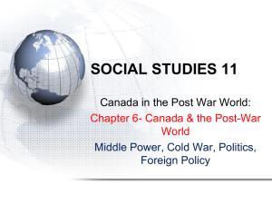 Chapter 6 Canada in the Post War World