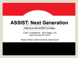 ASSIST: The Next Generation