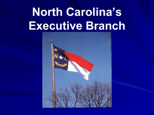 North Carolina`s Executive Branch Duties of NC`s Governor
