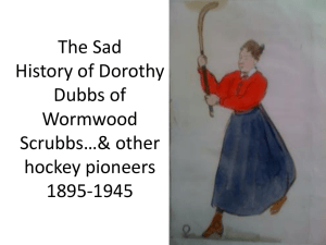 The Sad History of Dorothy Dubbs of Wormwood Scrubbs