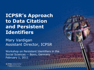 ICPSR`s Approach to Data Citation and Persistent Identifiers
