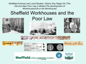 Sheffield Workhouses and the Poor Law (PowerPoint, 4.52 MB)