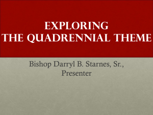 Exploring The Quadrennial Theme: Bishop Darryl B