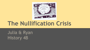 The Nullification Crisis