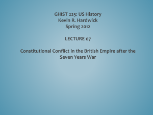PP 07 Crisis of the Imperial Constitution, 1763-1773