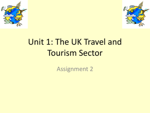 Unit 1: The UK Travel and Tourism Sector