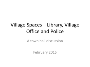 Village Spaces—Library, Village Office and Police