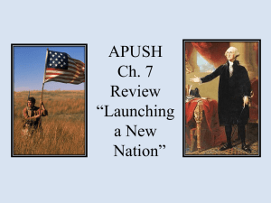 APUSH Ch. 7 Review