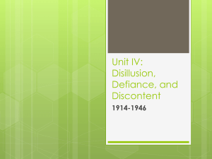 Unit IV: Disillusion, Defiance, and Discontent