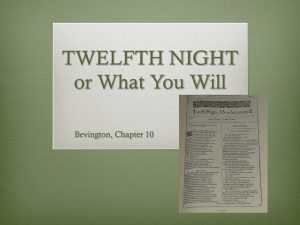 TWELFTH NIGHT, or What You Will
