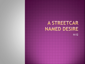 A StREETCAR NAMED DESIRE
