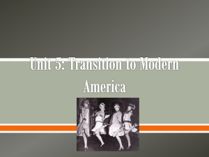 Unit 5: Transition to Modern America