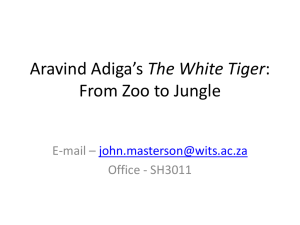 Aravind Adiga*s The White Tiger: From Zoo to Jungle