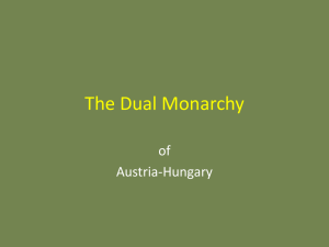 The Dual Monarchy - NDAPEuropeanHistory