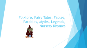 Fairy Tales, Fables, and Folklore, Oh My!