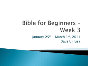 Bible for Beginners Week 3 Powerpoint (pptx file)