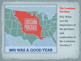 Name: Date: History: Louisiana Purchase Map Activity Period: Lewis