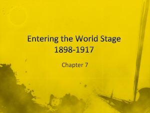 Entering the World Stage 1898-1917