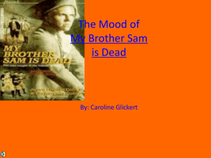 The Mood of My Brother Sam is Dead