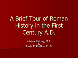 A Brief Tour through Roman History in the first century A.D.