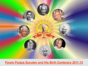 ppt for Birth Centenary of Poojya Gurudev