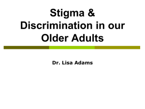 Stigma and Discrimination in the Elderly
