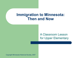 Immigration to Minnesota: Then and Now