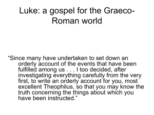 Luke: a gospel for the Graeco