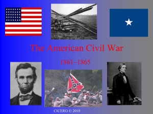 Unit 8 - PowerPoints - The American Civil War