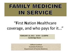 “First Nation Healthcare coverage, and who pays for it...”