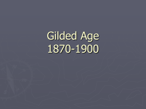 Gilded Age Unit (1870-1900)