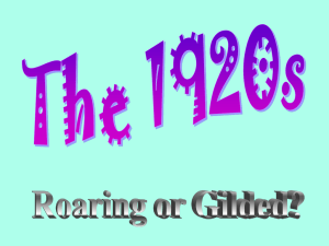 1920s: Roaring or Gilded?