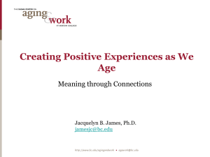 Creating Positive Experiences as We Age: Meaning Through