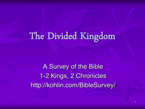 Presentation Six: The Divided Kingdom