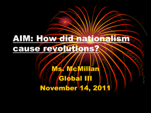 AIM: How did Nationalism cause revolutions?