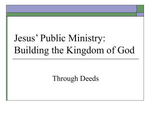 Jesus` Public Ministry: Building the Kingdom of God