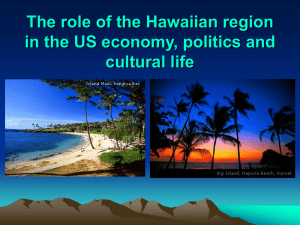 The role of the Hawaiian region in the US economy, politics