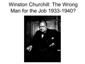 Winston Churchill: The Wrong Man for the Job 1933-1940